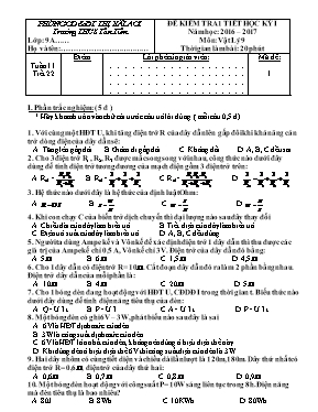 Đề kiểm tra một tiết Vật lí lớp 9 - Mã đề 1 - Năm học 2016-2017 - Trường THCS Tân Tiến